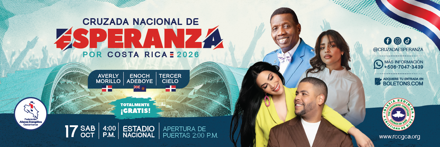 Cruzada Nacional de Esperanza por Costa Rica 2026 — Estadio Nacional, sábado 17 de octubre, 4:00 P.M., entrada gratis
